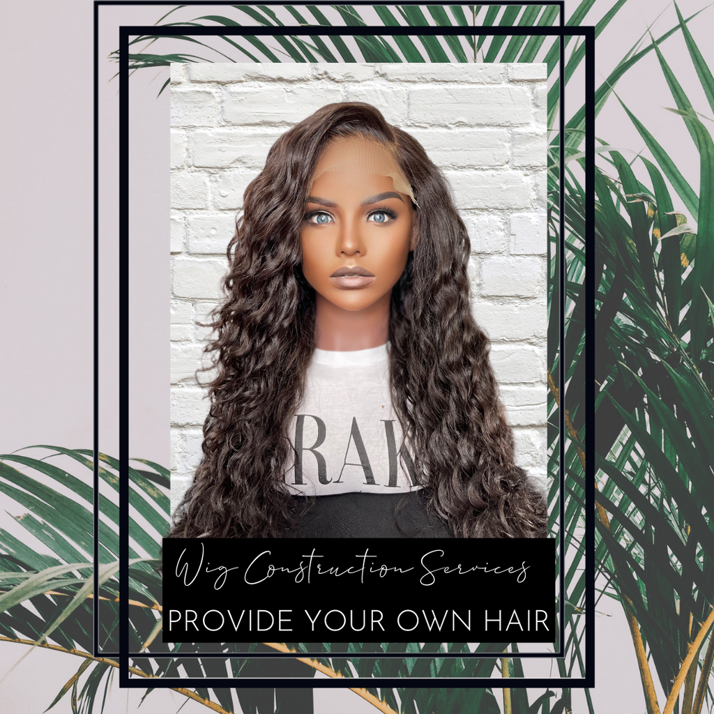 Wig Construction Services (Provide Your Own Hair)|https://www.merakibyjunique.com